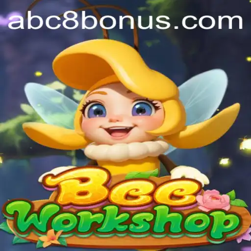 Explore the Exciting World of BeeWorkshop with ABC8: An In-Depth Guide